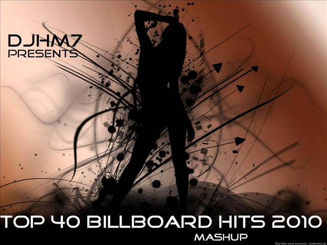 Top 40 Billboard 2010 Mashup (DJhm7)